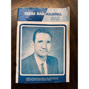 Vintage Texas Bar Journal April 1967 Ramsey Clark Lawyer Attorney Publication